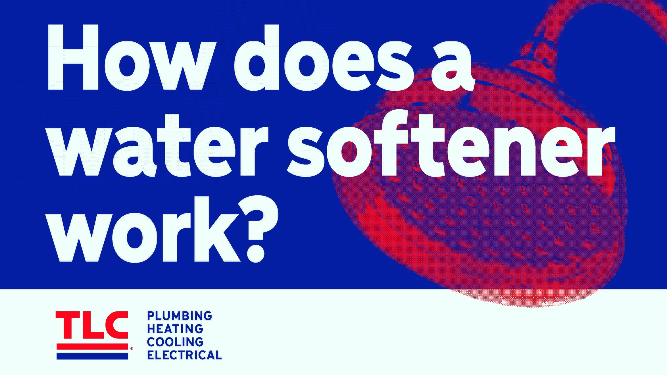 Featured image for “How does a water softener work?”