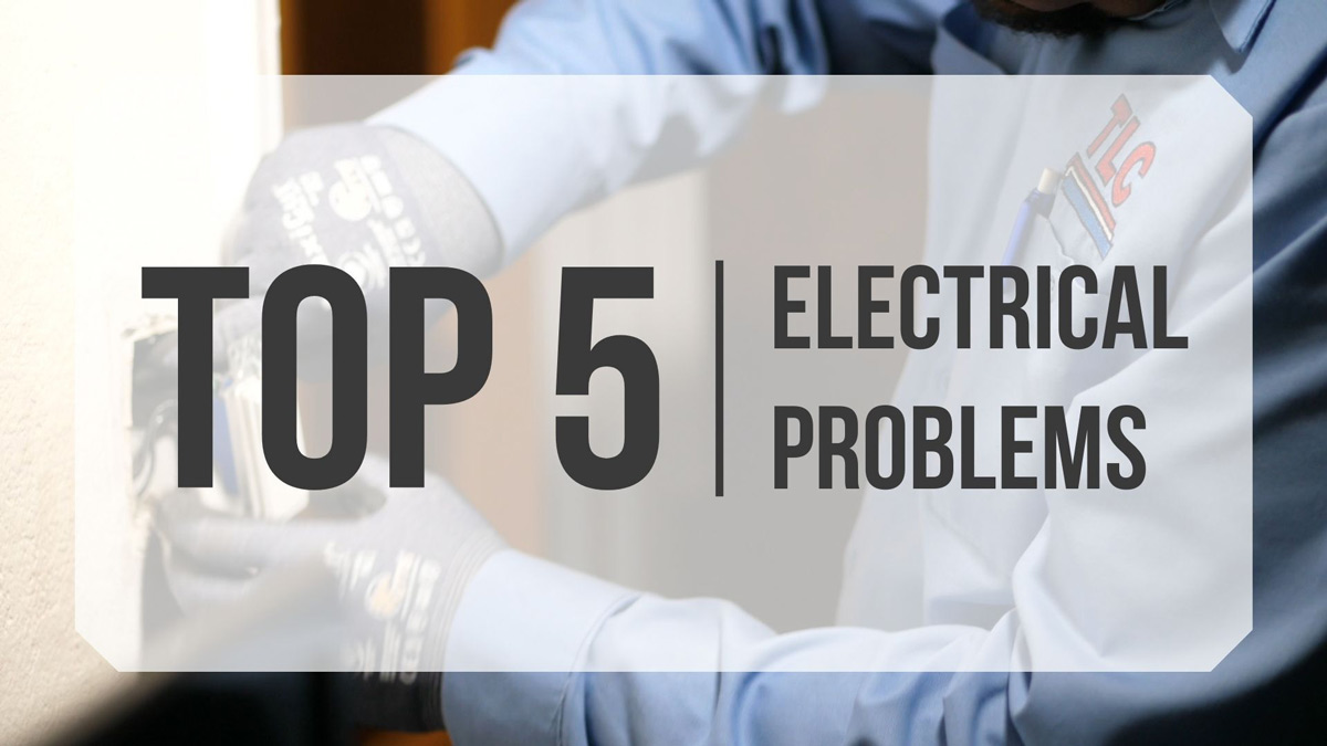 Featured image for “5 Common Home Electrical Problems”